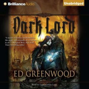 Dark Lord, Ed Greenwood