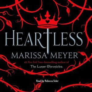 Heartless, Marissa Meyer