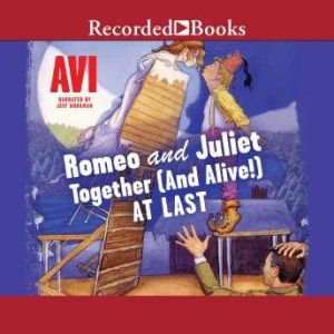Romeo and JulietTogether and Alive!..., Avi