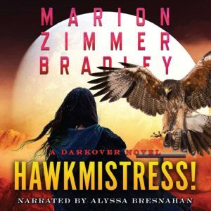 Hawkmistress, Marion Zimmer Bradley