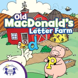 Old MacDonalds Letter Farm, Kim Mitzo Thompson