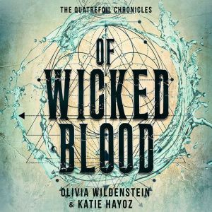 Of Wicked Blood, Olivia Wildenstein