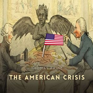 The American Crisis, Thomas Paine