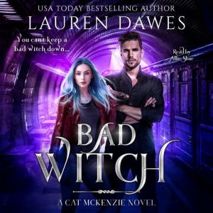 Bad Witch, Lauren Dawes