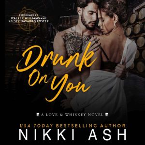 Drunk on You: an age gap, enemies to lovers, fake engagement, office romance