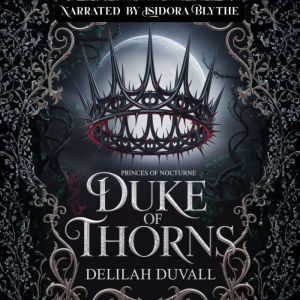Duke of Thorns: A Gothic Victorian Fae Romance