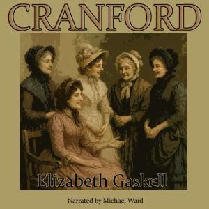 Cranford, Elizabeth Gaskell