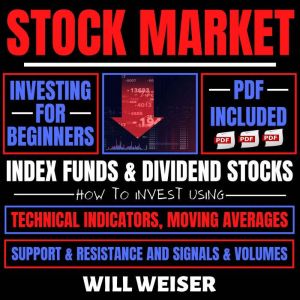 Stock Market Investing For Beginners..., Will Weiser