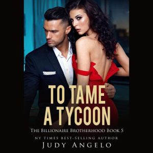 To Tame a Tycoon