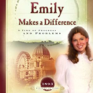 Emily Makes a Difference, JoAnn A. Grote