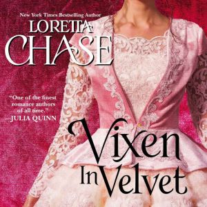 Vixen in Velvet, Loretta Chase