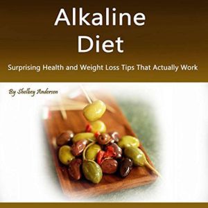Alkaline Diet, Shelbey Andersen