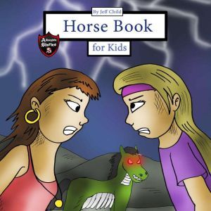 Horse Book for Kids, Jeff Child