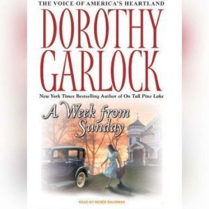 A Week from Sunday, Dorothy Garlock