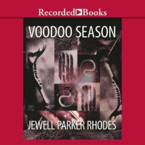 Voodoo Season: A Marie Laveau Mystery, Jewell Parker Rhodes