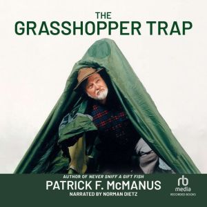 The Grasshopper Trap, Patrick F. McManus
