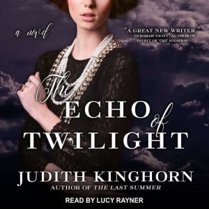 The Echo of Twilight, Judith Kinghorn