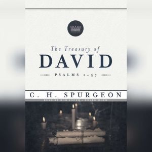 The Treasury of David, Vol. 1, C. H. Spurgeon