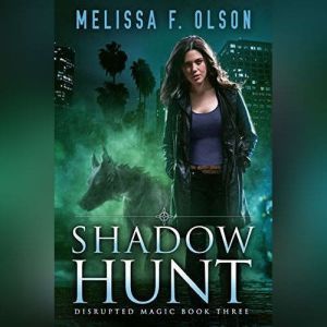 Shadow Hunt, Melissa F. Olson
