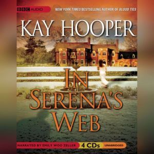 In Serenas Web, Kay Hooper