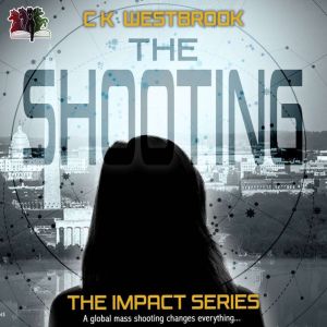 The Shooting, CK Westbrook