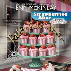 Strawberried Alive, Jenn McKinlay