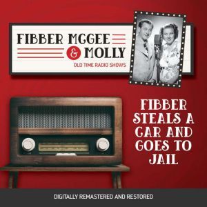Fibber McGee and Molly Fibber Steals..., Jim Jordan