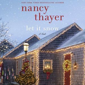 Let It Snow, Nancy Thayer