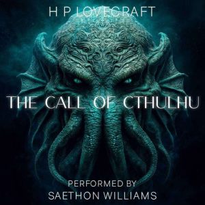 The Call of Cthulhu, H. P. Lovecraft