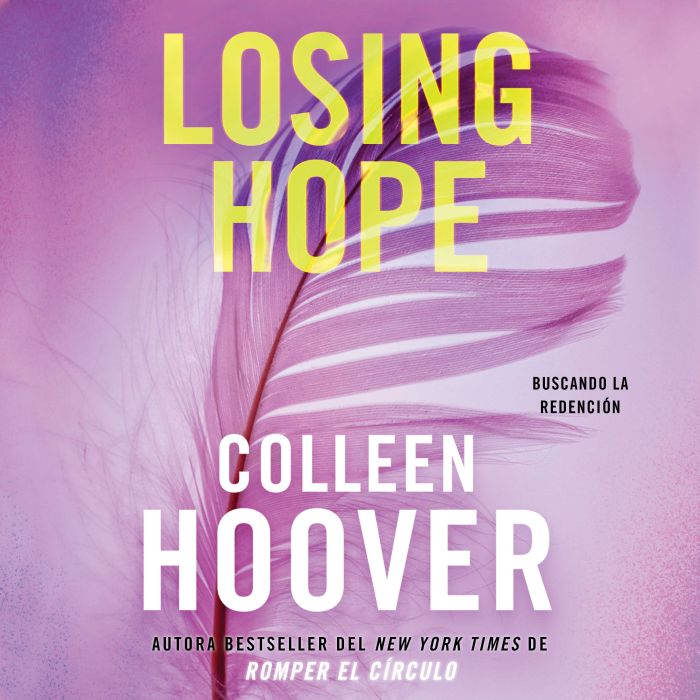 Losing Hope Spanish edition, Colleen Hoover