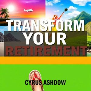Transform Your Retirement: Secrets to Achieve a Tax-Free Legacy: "Unlock the secrets to a tax-free retirement! Engaging audio