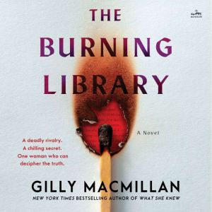 The Burning Library: A Novel