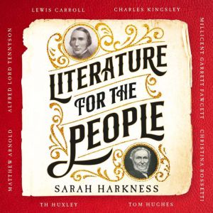 Literature for the People, Sarah Harkness