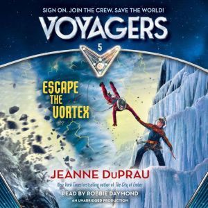 Voyagers Escape the Vortex Book 5, Jeanne DuPrau