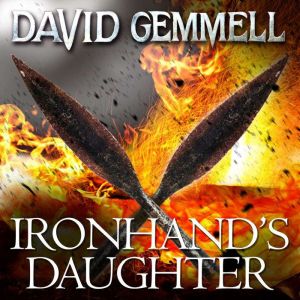 Ironhands Daughter, David Gemmell