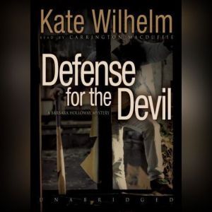 Defense for the Devil, Kate Wilhelm