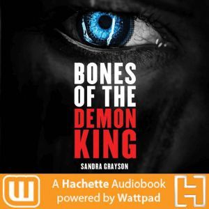 Bones of the Demon King, Sandra Grayson