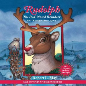Rudolph the RedNosed Reindeer, Robert L. May