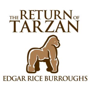 The Return of Tarzan, Edgar Rice Burroughs