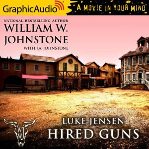 Hired Guns, J.A. Johnstone