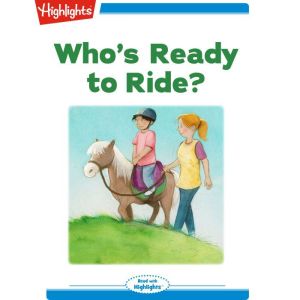 Whos Ready to Ride?, Sandy Asher