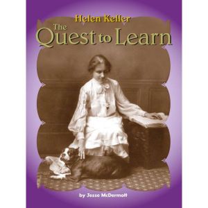 Helen Keller The Quest to Learn, Janet Helenthal