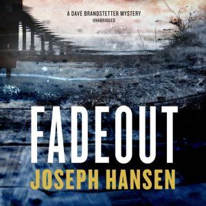 Fadeout, Joseph Hansen
