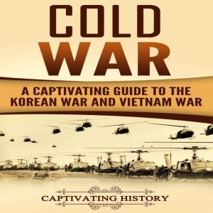 Cold War, Captivating History