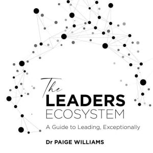 The Leaders Ecosystem, Paige Williams