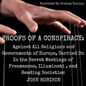 Proofs of a Conspiracy, John Robison