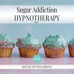 Sugar Addiction Hypnotherapy Audio, Natasha Taylor