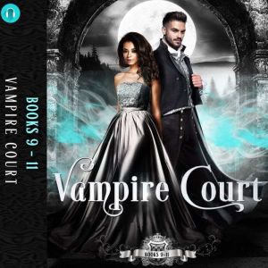 Vampire Court 9-11