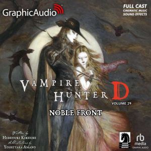 Noble Front [Dramatized Adaptation]: Vampire Hunter D Volume 29
