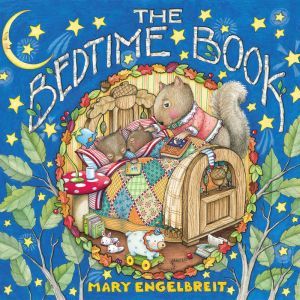 The Bedtime Book, Mary Engelbreit